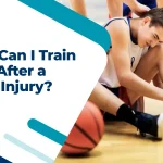 When Can I Train Again After a Sports Injury